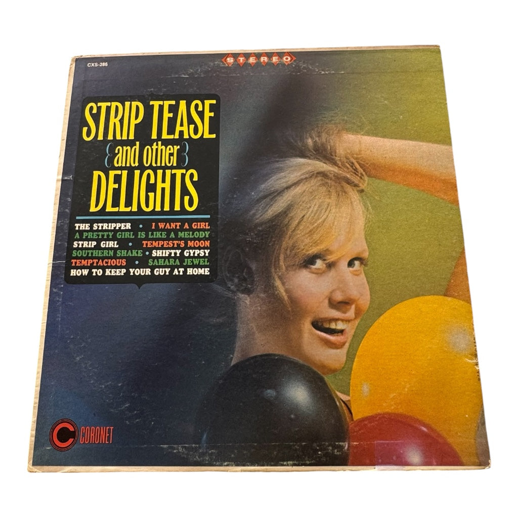 Strip Tease (and other Delights)