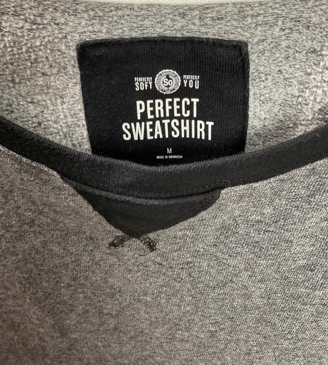 SO Perfect  Pullover Sweatshirt Size M